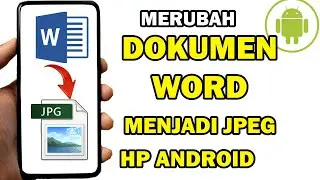 2 Cara Merubah Dokumen Word Ke Gambar JPG Di HP Android
