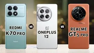 Xiaomi Redmi K70 Pro Vs Oneplus 12 Vs Realme GT5 Pro || Full Comparison
