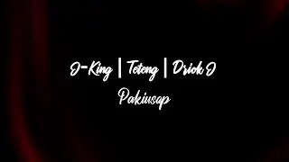 J-King | Teteng | Drick J - Pakiusap (feat. Teteng & Drick J) (Lyric Video)