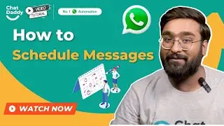 ChatDaddy Tutorial | How to Schedule WhatsApp Messages | ENG