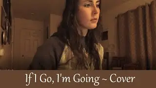 If I go, I'm Going - Cover - Gregory Alan Isakov - Playing with Reverb