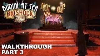 BioShock Infinite: Burial at Sea Episode 1 - Walkthrough Part 3