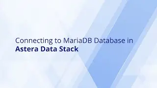 Connecting to MariaDB in Astera Data Stack