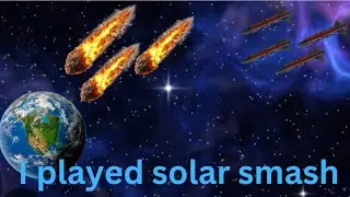 I played solar smash ￼