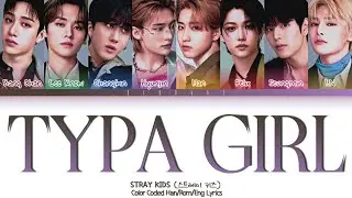 HOW WOULD STRAY KIDS SING BLACKPINK TYPA GIRL
