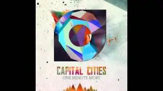 One Minute More (TannK Remix) - Capital Cities FREE DL