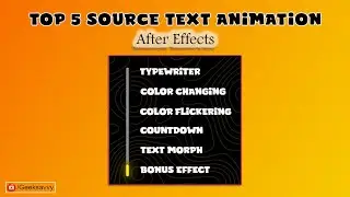 Top 5 Text Animation using Source option in After Effects? Geek Savvy