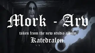MORK - ARV (from Katedralen)