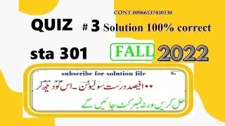sta 301 quiz 3 solution fall 2022|sta301 quiz 3 solution fall 2022|sta301 quiz# 3  2022