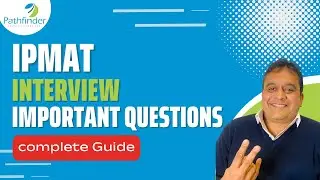 IPMAT Interview Preparation | IPM 2022 Interview Questions Analysis | IPMAT Interview Tips