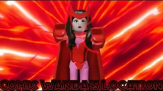 Comic Wanda's Location - Roblox: Crossover Legends: Reborn