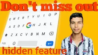 my first video || .hidden feature of Google keyboard and shortcut #tejyashyadav 