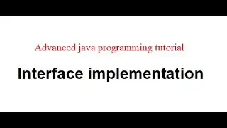 interface implementation || Advanced java Programming tutorial in Bangla