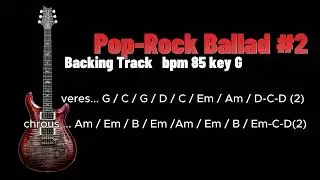 Pop Rock Ballad#2 Backing Track   bpm 85 key G