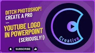Ditch Photoshop! Create a Pro YouTube Logo in PowerPoint (Seriously!)