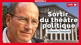 Interview avec Étienne Chouard : sortir du théâtre et de notre impuissance politique