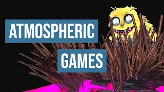 Best Atmospheric Games on Steam in 2021 (Updated!)
