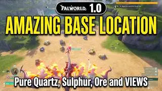 AMAZING BASE LOCATION Palworld 1.0 Early-Mid Game Level Pure Quartz, Sulphur & Views