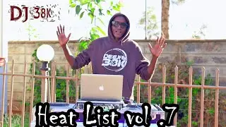 DJ 38K - HEATLIST VOL.7 #THANKSGIVINGGOSPEL