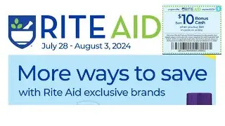 Rite Aid AD SCAN - July 28 - August 3, 2024 - Earn $10 BC wyb $50 in ad coupon - @patel7ravi7