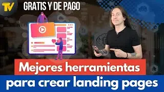 Mejores herramientas para crear landing pages y Funnels (gratis, pago y ofertas)