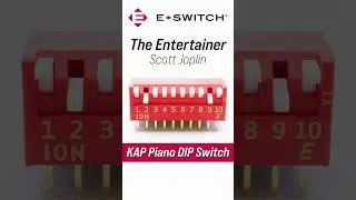 The Entertainer 🎶 | KAP Piano DIP Switch - E-Switch #piano