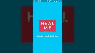 Heal Me (nearby hospitals/places finder) app promo