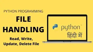Python File Handling | File Operations in Python | Learn python programming | Hindi Tutorial #10