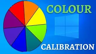 Monitor Calibration on Windows 10 | Adjust Colour Settings Guide