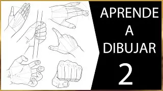 Curso de Dibujo para Principiantes - Lección 2: Cómo Dibujar Manos en Poses Complejas