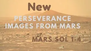 MARS Perseverance Rover Images Sol 1 - 4