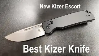 Best Kizer for EDC Escort