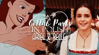 Ariel & Belle's parts //in polish// for Felicia and Tove