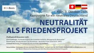 🕊 Neutralität als Friedensprojekt | Plenumsdiskussion, Köln, 3.10. | dieBasis NRW 2025