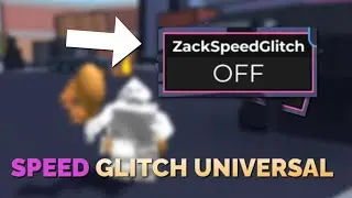 SPEED GLITCH SCRIPT OP UNIVERSAL !