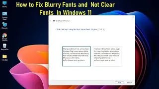 How to Fix Blurry Fonts and  Not Clear Fonts  In Windows 11