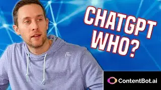 Contentbot AI Review | ChatGPT For Dummies