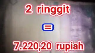 TERUNGKAP! 2 ringgit Malaysia berapa rupiah Indonesia