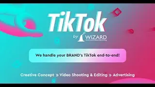 Check out Wizard's end to end Tik Tok service! | #tiktokagency