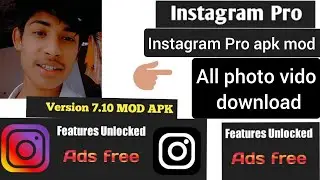 instagram pro mod apk 2021 unlimited follow new new reels Download photo download in instagram