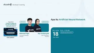 Dicoding Developer Coaching #97 | Apa Itu Artificial Neural Network