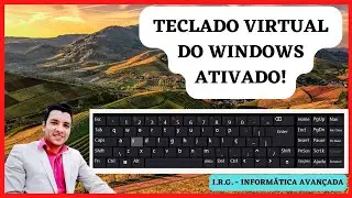 Como ativar o teclado virtual no Windows 10 rápido e fácil - Atualizado