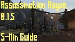 8.1.5 Assassination Rogue Quick Guide