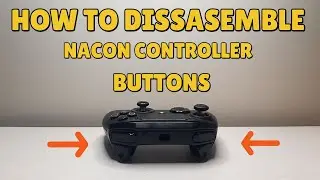HOW TO: Disassemble Nacon controller buttons