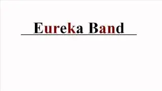 Eureka band- Untitled