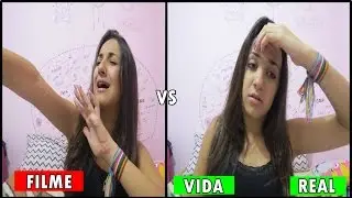 FILME VS VIDA REAL