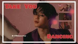 º Park Jimin º Take You Dancing º [FMV]