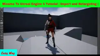 Mixamo To Unreal Engine 4 Tutorial | Import and Retargeting |