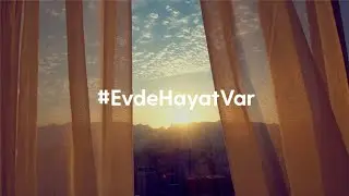 Hazal Burkankulu - Sabret | #EvdeHayatVar Türkcell Reklamı