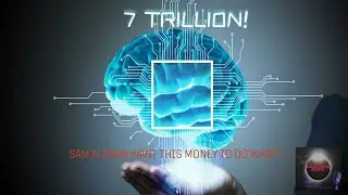 Sam Altman's $7 Trillion Vision: Revolutionizing Semiconductor Production